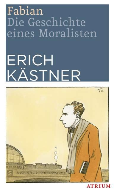Book cover "Fabian. The story of a moralist" by Erich Kästner.